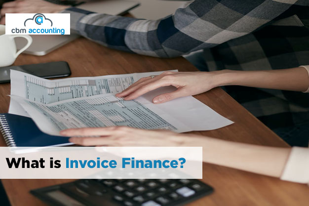 What Is Invoice Finance? - Your Accounting Team