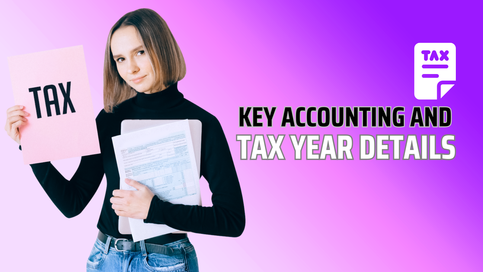 key accounting and tax year dates